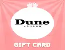 DUNE-LONDON - LUXE E-Gift Card (GC53887)